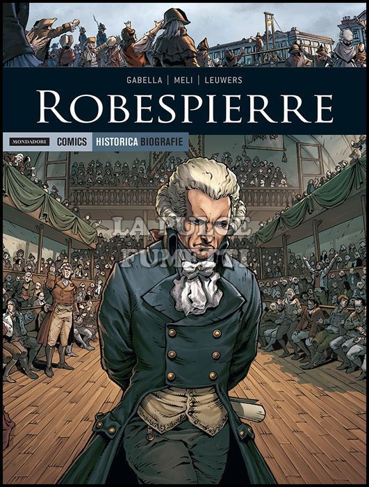 HISTORICA BIOGRAFIE # 5 - ROBESPIERRE